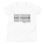 Don't touch me. - Young Statements