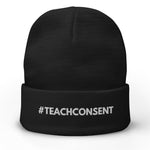 Teach Consent Embroidered Beanie - Young Statements