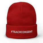 Teach Consent Embroidered Beanie - Young Statements