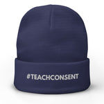Teach Consent Embroidered Beanie - Young Statements