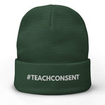 Teach Consent Embroidered Beanie - Young Statements